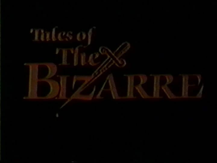 Tales of the Bizarre / Рассказы об эксцентричном , Avon Productions)  , Ken Yontz , Troy Scalpini , Lee Lanzo, Big Randy Rod)