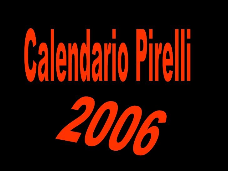 Making Of Calendario Pirelli 2006 / Съемки календаря Пирелли 2006