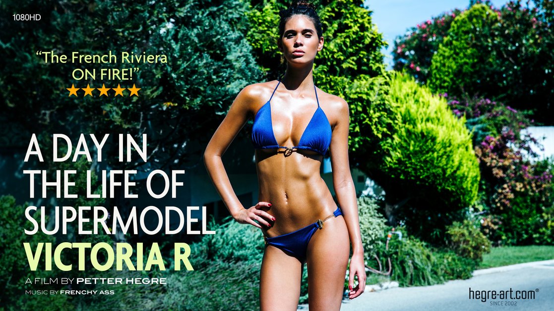 2014-09-23 Victoria R - A Day In The Life Of Supermodel
