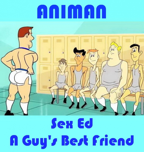 Sex Ed, A Guy s Best Friend